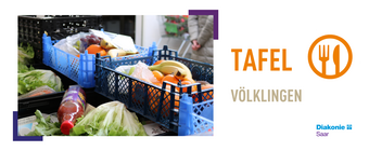 Tafel Völklingen - aktiv gegen Armut und Lebensmittelverschwendung