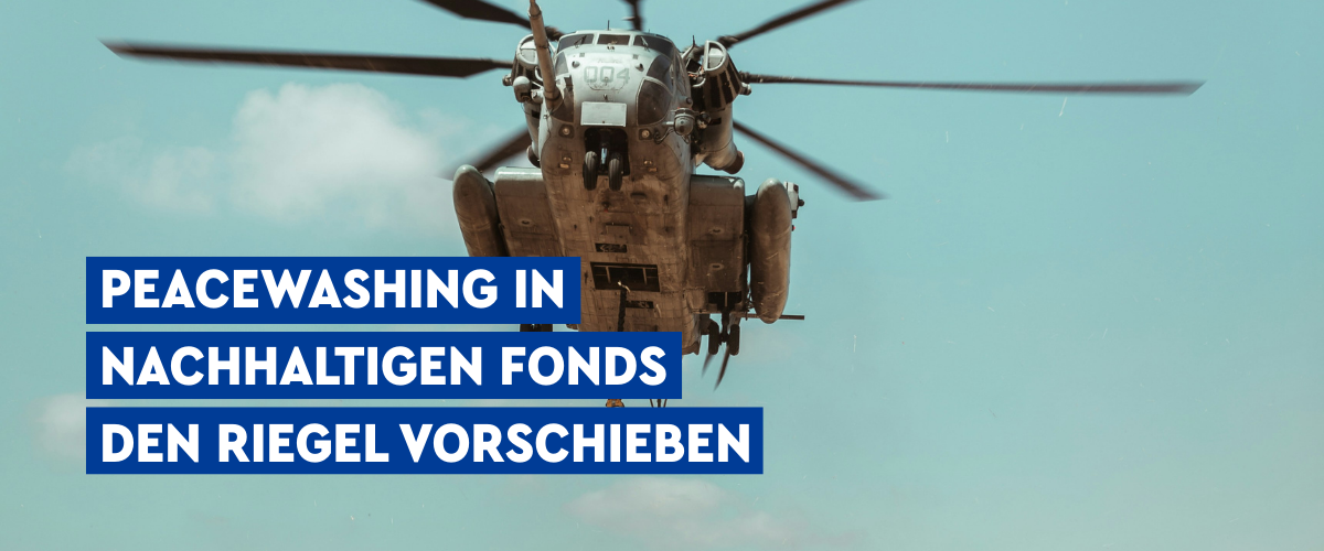 Peacewashing in nachhaltigen Fonds den Riegel vorschieben